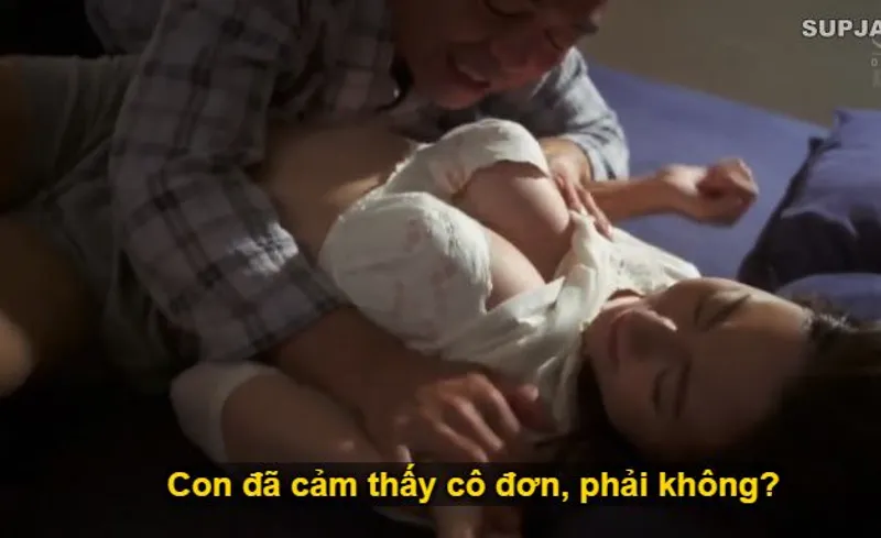Nhìn con trai mải miết lao đầu vào việc khiến vợ sắp cưới cô đơn lẻ bóng, bố chồng nổi hứng liều lĩnh đè con dâu ra làm tình.